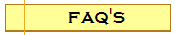 FAQ'S