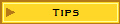 Tips